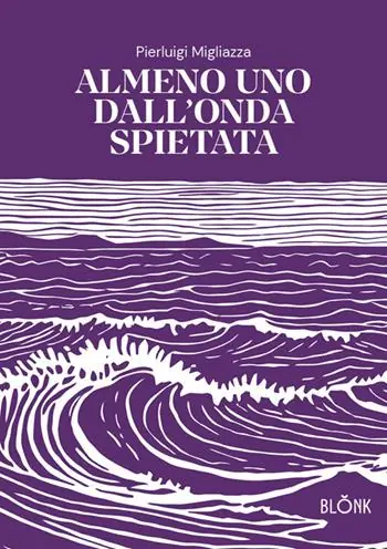 Almeno uno dall’onda spietata Professionale