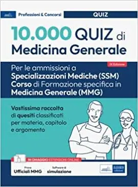 10.000 quiz di medicina generale per spec. mediche. Con software di simulazione Prezzo Scontato