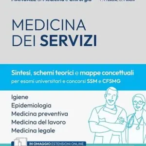 Manuale di medicina e chirurgia. Con espansione online. Con software di simulazione. Vol. 10 Medicina dei servizi. Sintesi, schemi teorici e mappe concettuali Professionale
