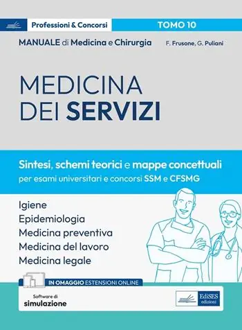 Manuale di medicina e chirurgia. Con espansione online. Con software di simulazione. Vol. 10 Medicina dei servizi. Sintesi, schemi teorici e mappe concettuali Professionale