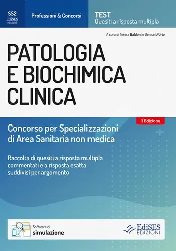 Di Tendenza Patologia e biochimica clinica. Concorso per specializzazioni di area sanitaria non medica. Con software di simulazione