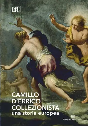 Camillo D‘Errico collezionista. Una storia europea... Compra Online