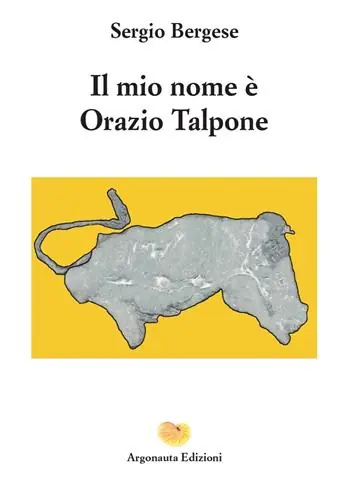 Subito Disponibile Il mio nome è Orazio Talpone