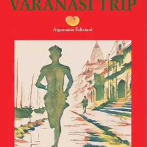 Varanasi trip Prezzo Basso