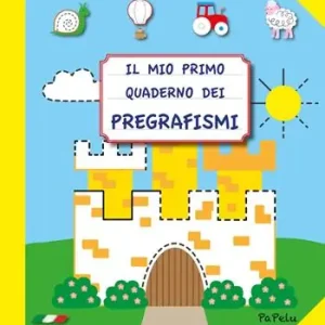 Il mio primo quaderno dei pregrafismi. Ediz. illustrata Promozione Esclusiva