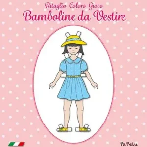 Bamboline da vestire. Ritaglio coloro gioco Offerta