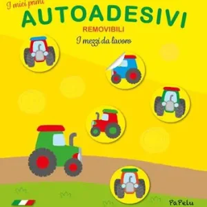 I mezzi da lavoro. I miei primi autoadesivi removibili Ultima Occasione