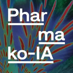 Pharmako-IA. Ediz. italiana Esclusivo
