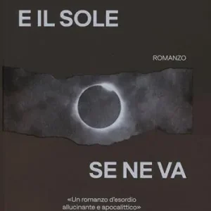 Quantità Limitata E il sole se ne va