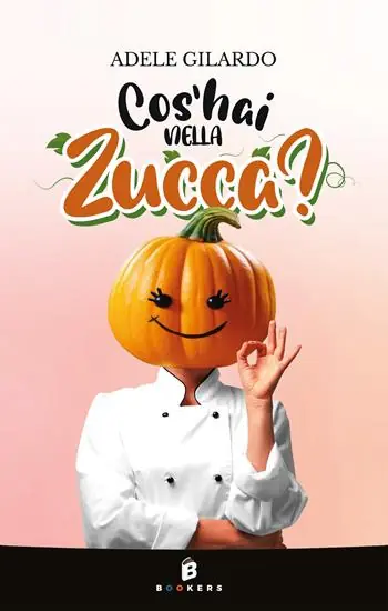 Cos‘hai nella zucca? Nuova ediz. Ultimissimo Modello