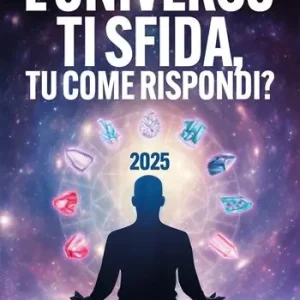 Super Prezzo L‘universo ti sfida, tu come rispondi?