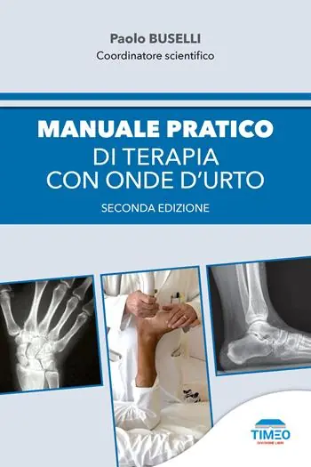 Manuale pratico di terapia con onde d‘urto. Nuova ediz. Promo Stagionale
