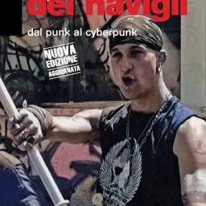 Di Tendenza I pirati dei navigli. Dal punk al cyberpunk