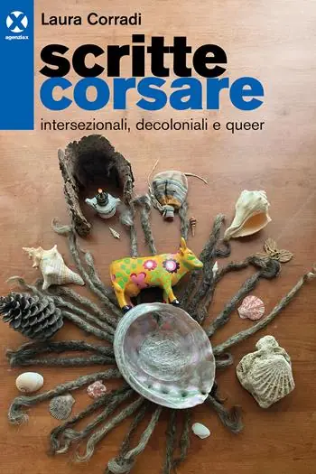 Scritte corsare. Intersezionali, decoloniali e queer Solo Oggi