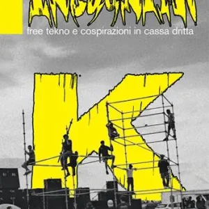 Offerta Del Giorno Incognita K. Free tekno e cospirazioni in cassa dritta