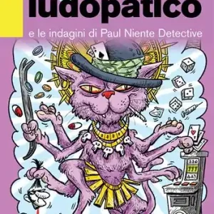 Paul niente e il gatto ludopatico Nuovo Arrivo