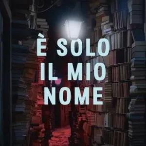 Novità È solo il mio nome