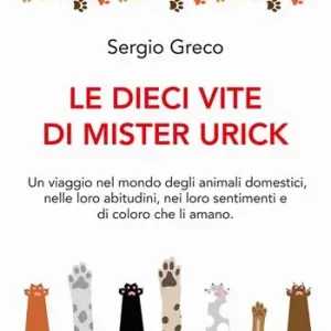 Le dieci vite di mister Urick Reso Gratuito