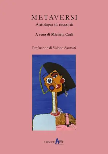 Consegna Rapida Metaversi. Antologia di racconti