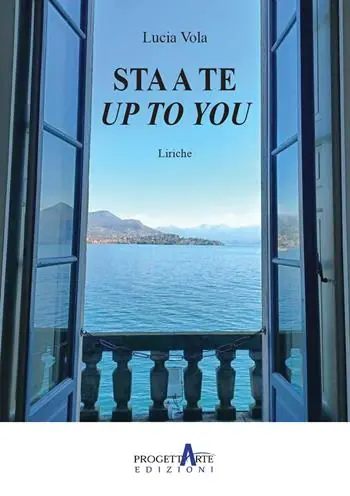 Sta a te. Up to you Subito Disponibile
