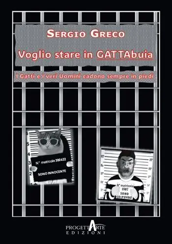 Voglio stare in gattabuia. I gatti e i veri uomini cadono sempre in piedi Super Prezzo
