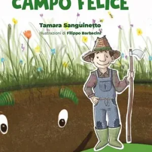 Miglior Prezzo Gianni e il campo felice