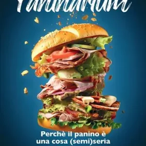 Ordina Subito Paninarium. Perché il panino è una cosa (semi)seria