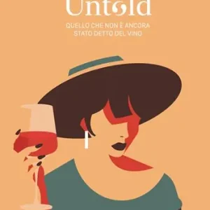 Untold. Quello che non è ancora stato detto del vino Scelto Dai Clienti