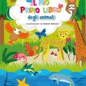 Il mio primo libro degli animali. Ediz. a colori Occasione Imperdibile