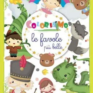 Popolare Coloriamo le favole più belle