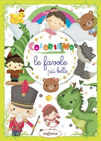 Popolare Coloriamo le favole più belle