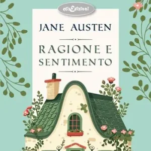 Ragione e sentimento Ultimissimo Modello