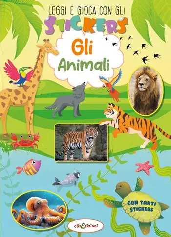 Animali. Leggi e gioca con gli stickers. Ediz. illustrata Affare