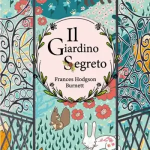 Il giardino segreto Esclusivo