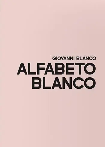 Alfabeto Blanco. Ediz. italiana e inglese Acquista Ora