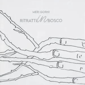 Più Venduto Meri Gorni. Ritratti in bosco