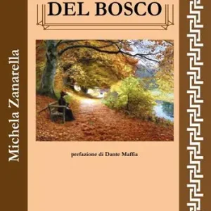 L‘eredità del bosco Solo Oggi