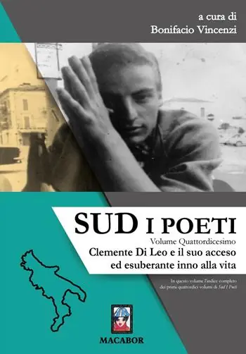 Sud. I poeti. Vol. 14 Clemente Di Leo e il suo acceso ed esuberante inno alla vita Direttamente Dal Produttore
