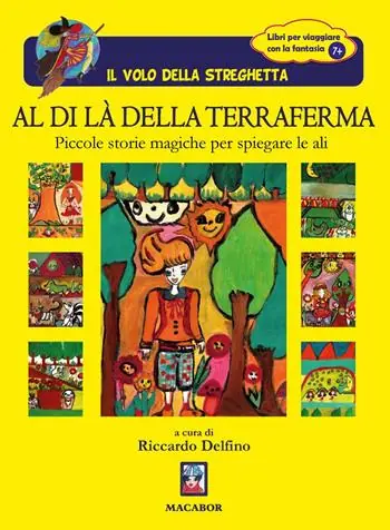 Affare Al di là della terraferma. Piccole storie per spiegare le ali