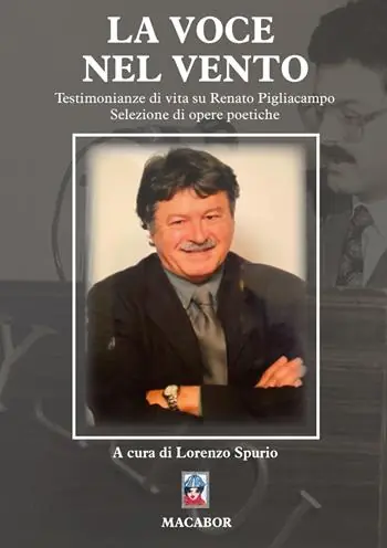 Offerta Del Giorno La voce nel vento. Testimonianze di vita su Renato Pigliacampo