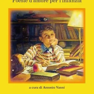Ordina Subito L‘aquilone. Poesie d‘amore per l‘infanzia