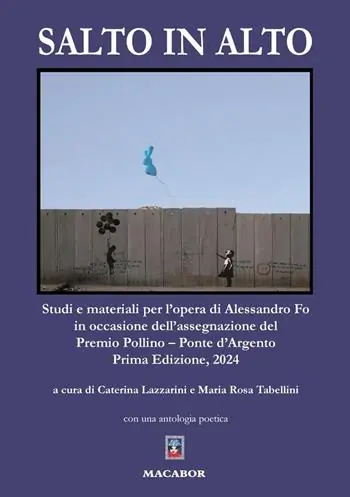 Salto in alto. Studi e materiali per l’opera di Alessandro Fo in occasione dell’assegnazione del Premio Pollino – Ponte d’Argento 2024 A Buon Prezzo