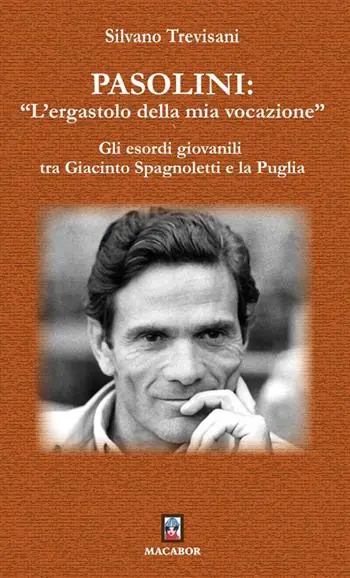 Compra Oggi Stesso Pasolini «l’ergastolo della mia vocazione». Gli esordi giovanili tra Giacinto Spagnoletti e la Puglia