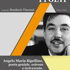 Non Perdere Italia insulare. I poeti. Vol. 7 Angelo Maria Ripellino, poeta geniale, estroso e irriverente