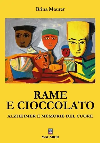 Rame e cioccolato. Alzheimer e memorie del cuore Reso Gratuito