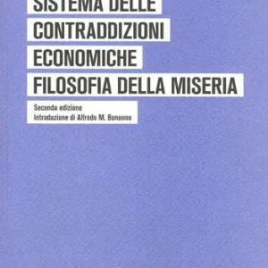 Sconto Sistema delle contraddizioni economiche. Filosofia della miseria