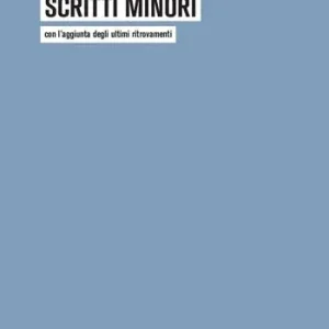 Scritti minori Must-Have