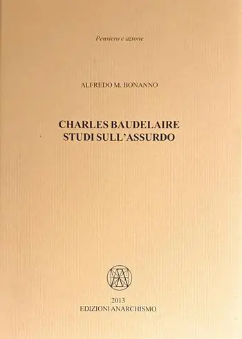 Acquista Ora Charles Baudelaire. Studi sull’assurdo