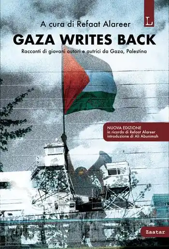 Occasione Gaza writes back. Racconti di giovani autori e autrici da Gaza, Palestina. Nuova ediz.