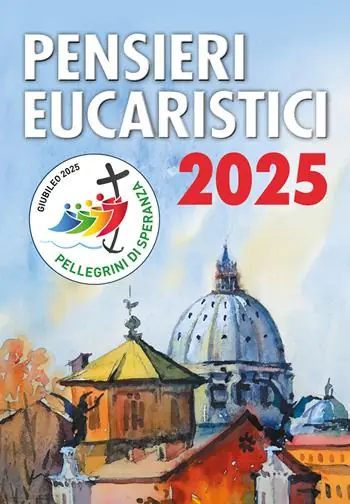 Pensieri eucaristici 2025 Nuova Collezione